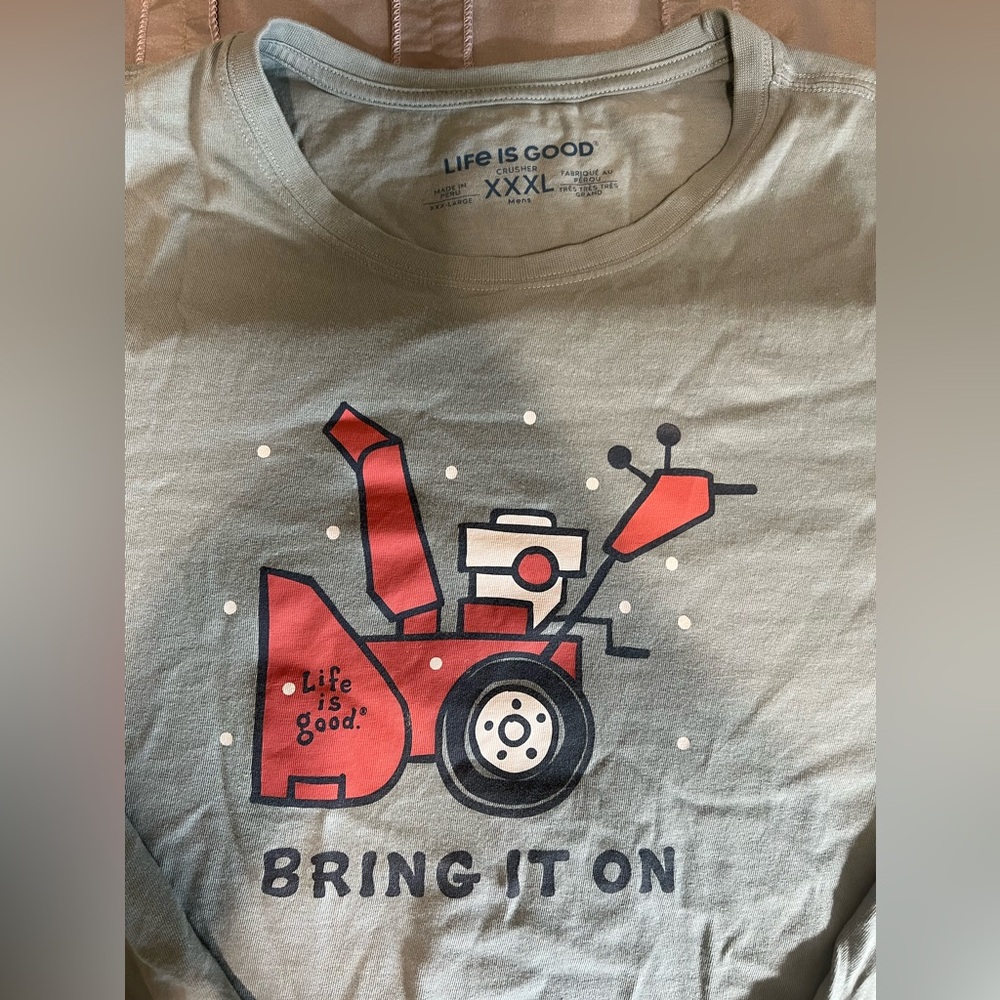 Life Is Good / 3XL / Long Sleeve / Shirt / "BRING IT ON"